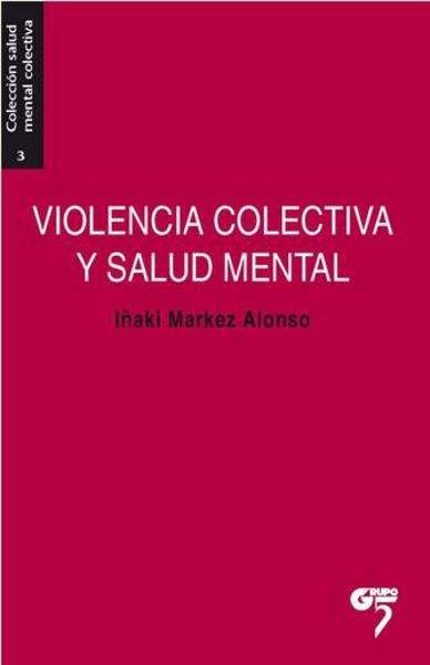 Violencia colectiva y salud mental