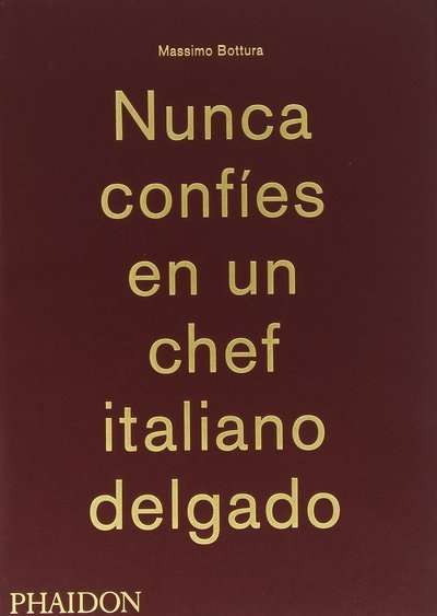 Nunca confíes en un chef italiano delgado