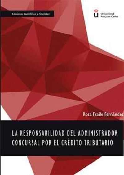 La responsabilidad del administrador concursal por el crédito tributario