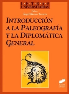Introducción a la paleografía y la diplomática general