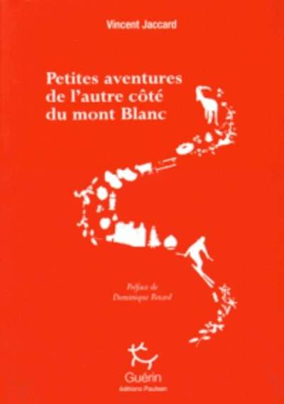 Petites aventures de l'autre côté du Mont Blanc