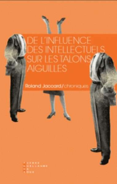 De l'influence des talons aiguilles sur les intellectuels