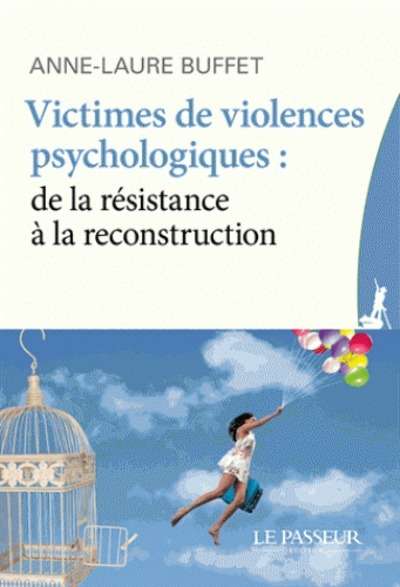 Victimes de violences psychologiques : comprendre et agir