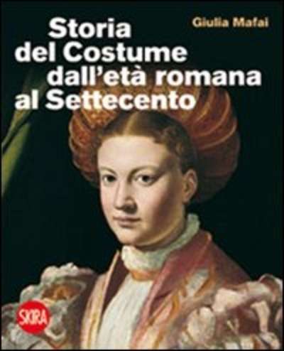 Storia del costume dall'età romana al Settecento