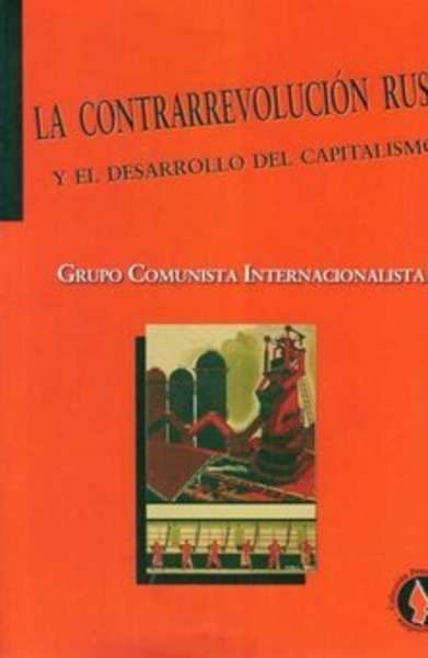 La contrarrevolución rusa y el desarrollo del capitalismo