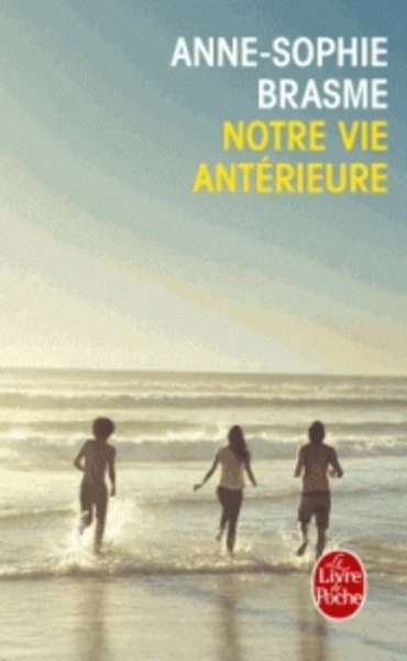 Notre vie antérieure