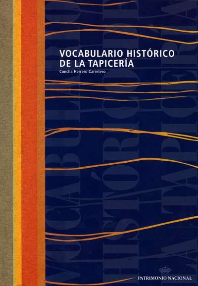 Vocabulario histórico de la tapicería