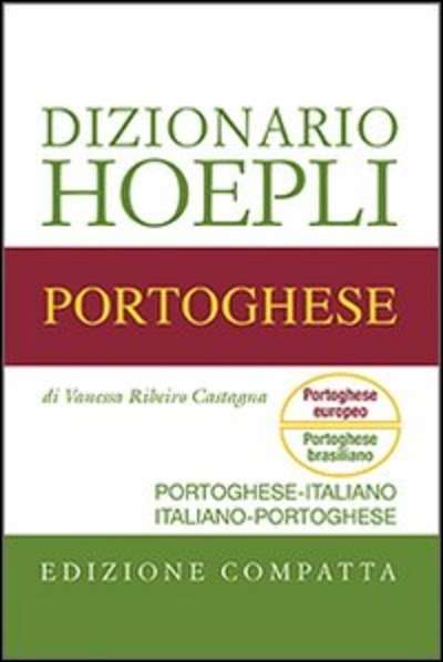 Dizionario di portoghese. Portoghese-italiano, italiano-portoghese. Ediz. compatta