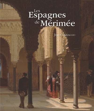 Les Espagnes de Mérimée