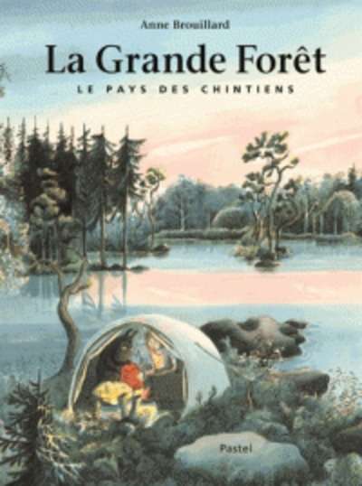 La grande forêt - Le pays des Chintiens