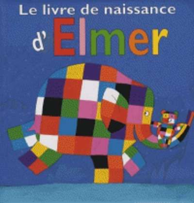 Le livre de naissance d'Elmer