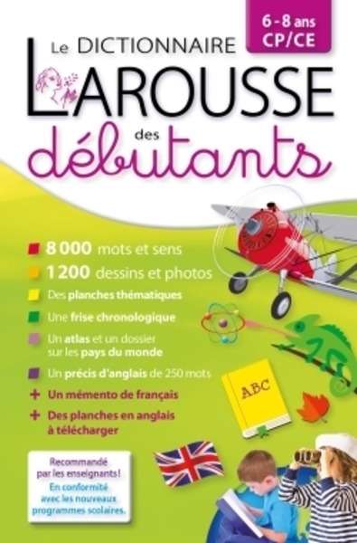 Larousse dictionnaire des débutants 6/8 ans CP/CE1