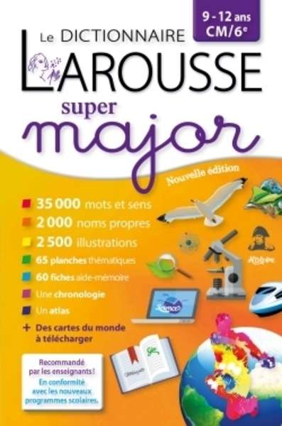 Larousse dictionnaire super major 9/12 ans