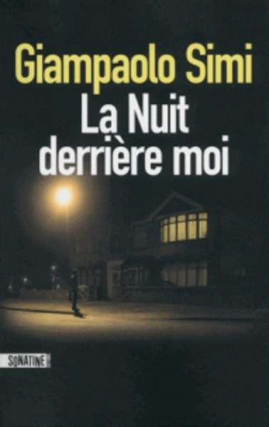 La nuit derrière moi