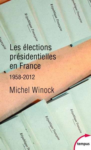 Les élections présidentielles en France - 1958-2012