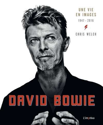 David Bowie - Une vie en image 1947-2016