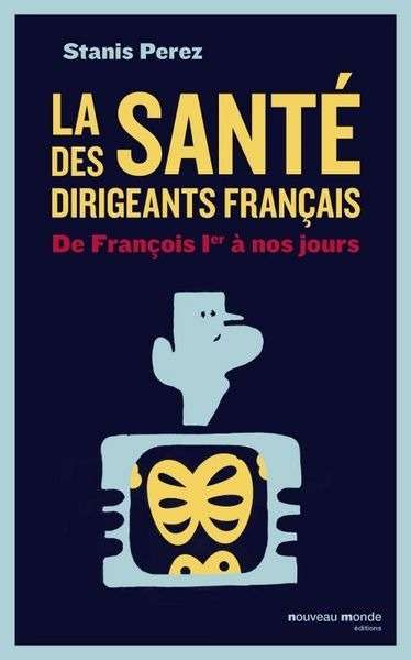 La santé des dirigeants français