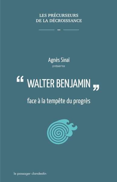 Walter Benjamin face à la tempête du progrès