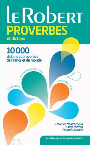Dictionnaire de proverbes et dictons poche Le Robert