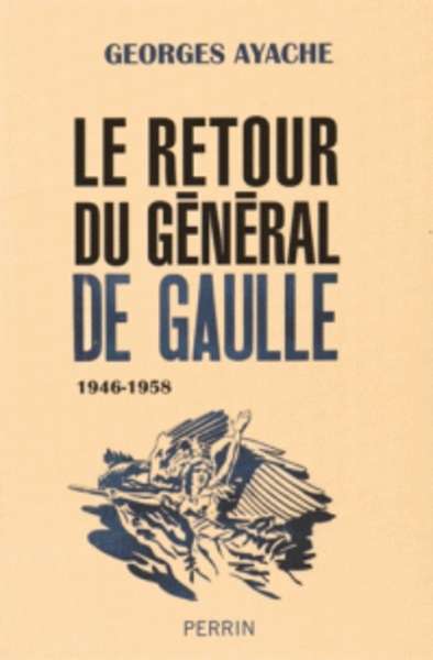 Le retour du général de Gaulle
