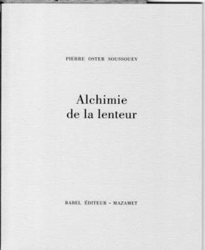 Alchimie de la lenteur