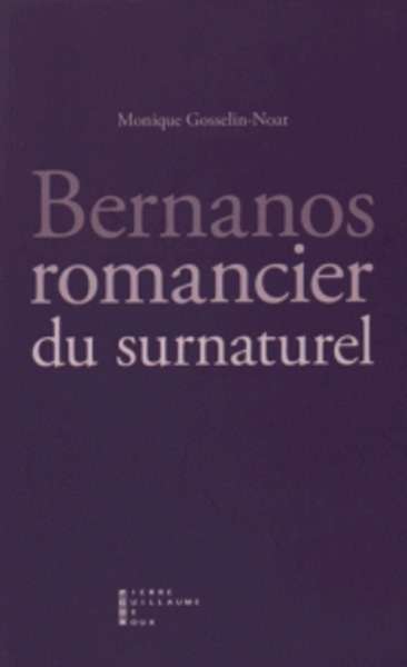 Bernanos, romancier du surnaturel