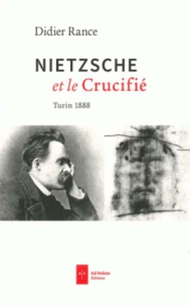 Nietzsche et le crucifié