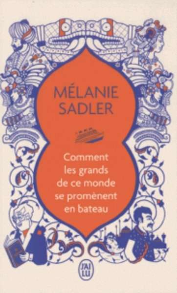 Comment les grands de ce monde se promènent en bateau