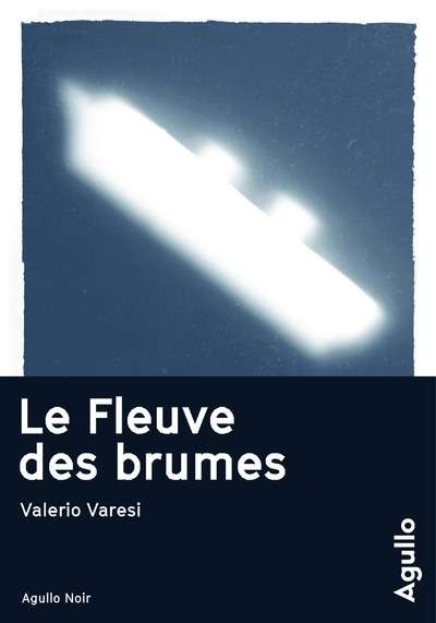 Le fleuve des brumes