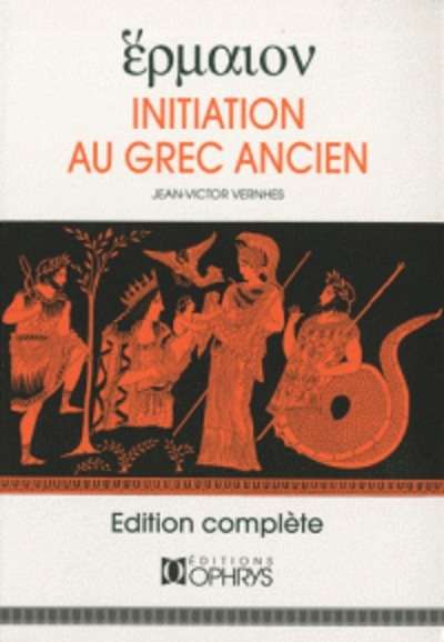 Hermaion. Initiation au grec ancien