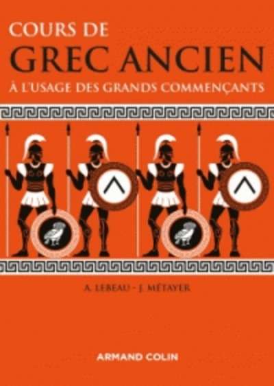 Cours de grec ancien à l'usage des grands commençants