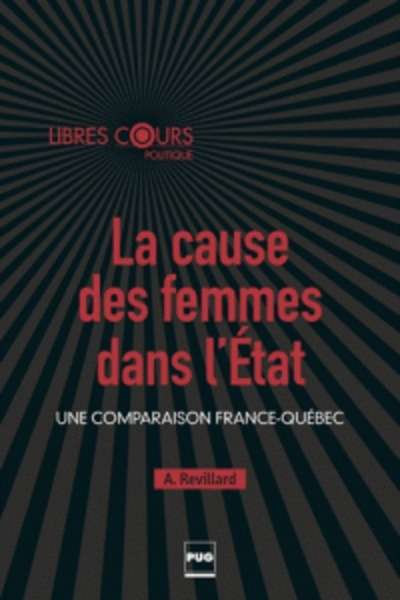 La cause des femmes dans l'Etat - Une comparaison France-Québec