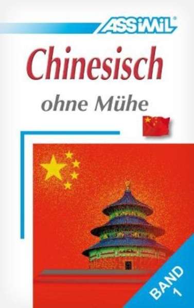 Assimil Chinesisch ohne Mühe Bd.1 Lehrbuch