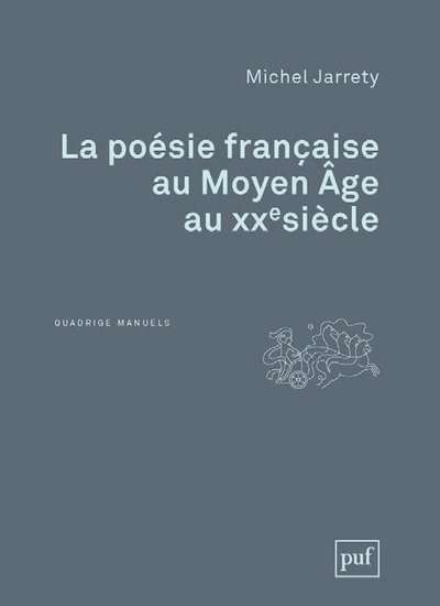La poésie française du Moyen ge au XXe siècle