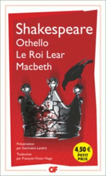 Othello - Macbeth - Le roi Lear