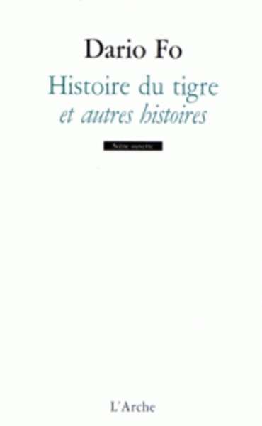 Histoire du tigre et autres histoires