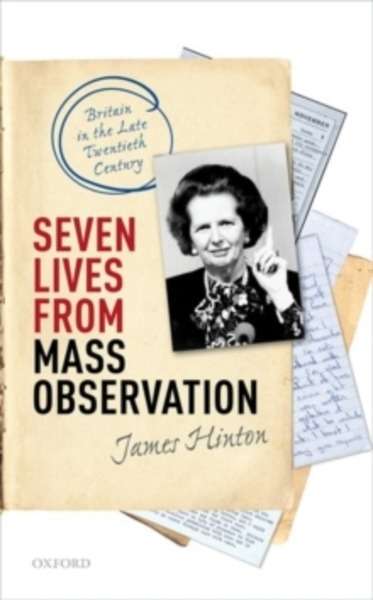 Seven Lives from Mass Observation