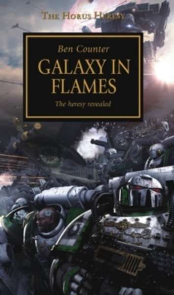 Horus Heresy - Galaxy in Flames