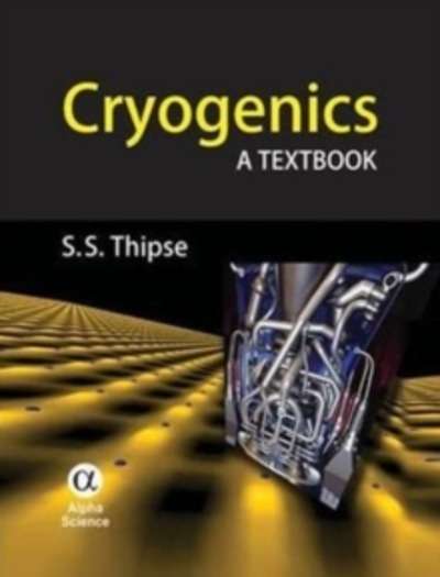 Cryogenics: A Textbook