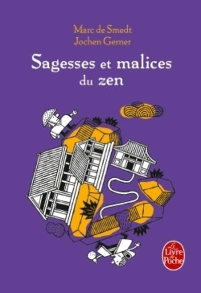 Sagesses et malices zu Zen