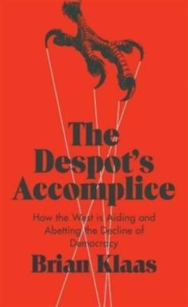 The Despot's Accomplice