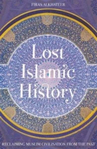 Lost Islamic History