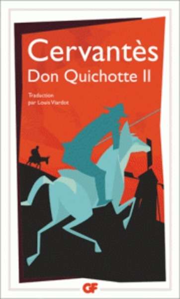 L'ingénieux hidalgo Don Quichotte de la Manche - Tome 2