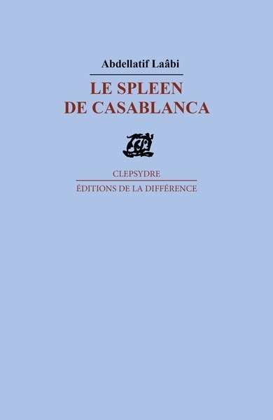 Le spleen de Casablanca