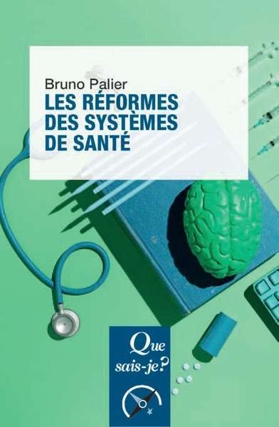 La réforme des systèmes de santé