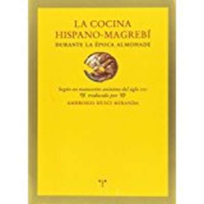 La cocina hispano-magrebí durante la época almohade