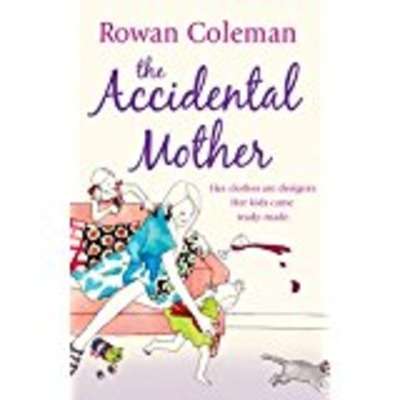 The Accidental Mother