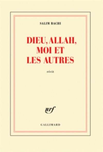 Dieu, Allah, moi et les autres