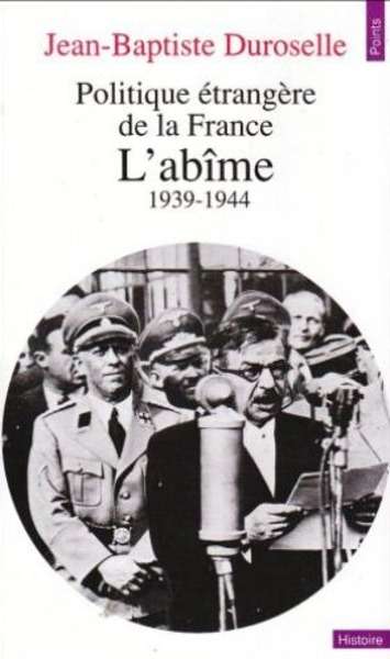 Politique étrangère de la France Tome 2 - L'Abîme