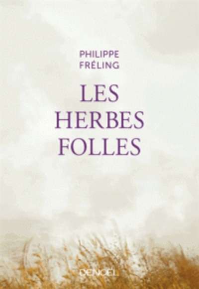 Les Herbes folles